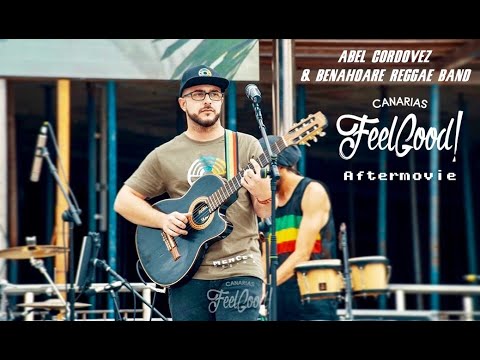 Abel Cordovez & Benahoare Reggae Band · Canarias FeelGood! · Aftermovie