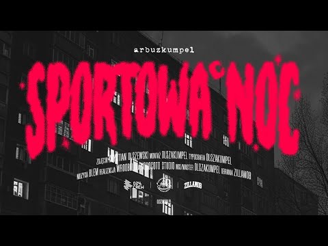 arbuzkumpel - sportowa noc