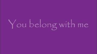 You Belong With Me For All Those Sleeping Lyrics