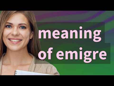 Emigre | meaning of Emigre