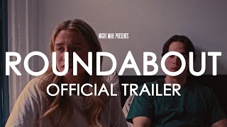 ROUNDABOUT (2024) - TRAILER