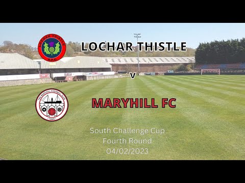 Lochar Thistle v Maryhill FC, South Challenge Cup Fourth Round 04/02/2023