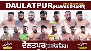 Daulatpur (Nawanshahr) Kabaddi Tournament 10 Apr 2022