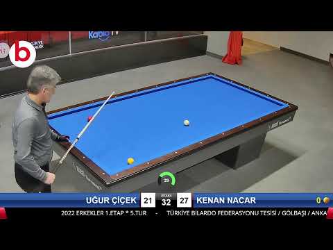 UĞUR ÇİÇEK & KENAN NACAR Bilardo Maçı - 2022 ERKEKLER 1.ETAP-5.TUR