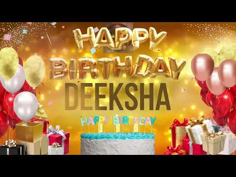 DEEKSHA - Happy Birthday Deeksha