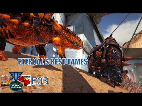 Most important Eternal Tames! Modded Ark - Ark Survival Evolved - Ark Eternal Shiny Dinos E03