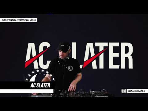 AC Slater - Live @ Night Bass Livestream Vol 5 (August 27, 2020)