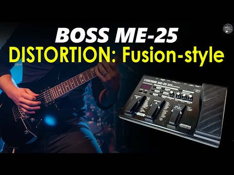 BOSS ME 25 Distortion | FUSION style: Govan-Inspired FREE Settings