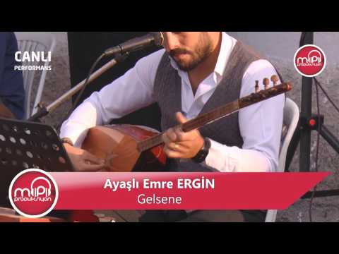 Ayaşlı Emre ERGİN -  Gelsene 2016 | Mp Prodüksiyon