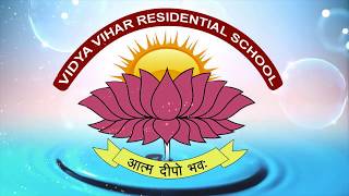 Vidya Vihar Residential School Video
