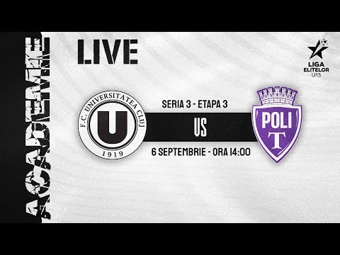 LIVE | ”U” Cluj - Politehnica Timișoara (Liga Elitelor U15)