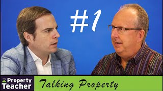 Talking Property With MARK HOMER #1 Of 2