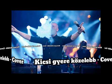 Boros Öcsi - Kicsi gyere közelebb (Cover)