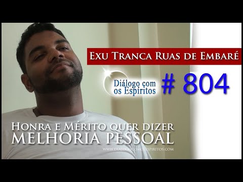 DcE 804 - [Fórmula da RIQUEZA - trabalhe!] Entidade Exu Tranca Ruas de Embaré - Médium Thiago Viera