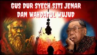 Download lagu 🔴SYECH SITI JENAR GUS DUR➡️DAN WAHDATUL WUJUD✅ mp3