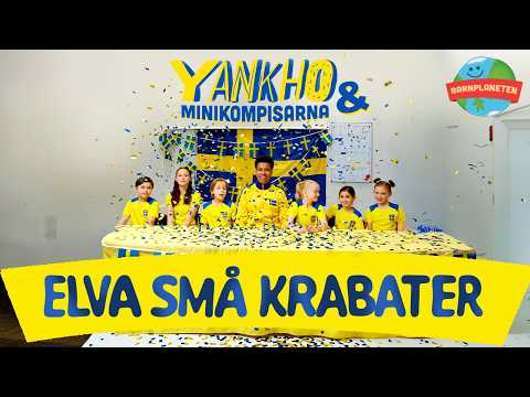 Yankho och Minikompisarna - Elva små krabater (VM-LÅT 2026)