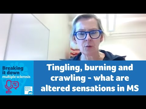Tingling, burning and crawling - what are altered sensations in MS