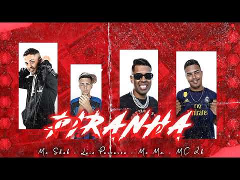 MC SHEK LUIZ PERVERSO MC 2K  MC MM - PIRANHA REMIX BREGA FUNK 2023