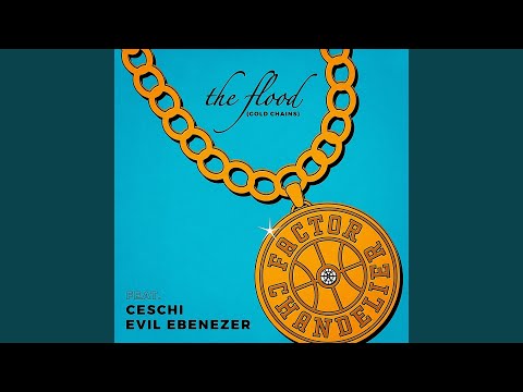 The Flood (Gold Chains)