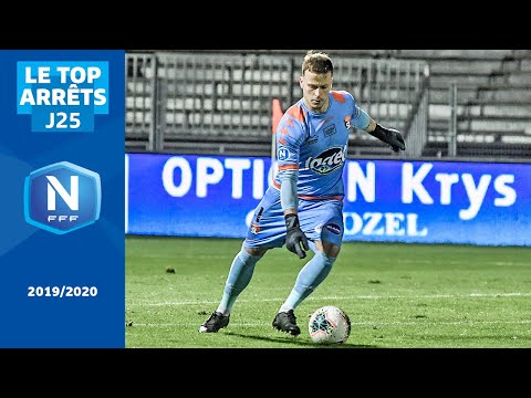 Le Top Arrêts (J25) I National FFF 2019-2020