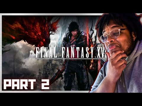 This Game Is AMAZING!! l FINAL FANTASY 16 PS5 Walkthrough Part 2