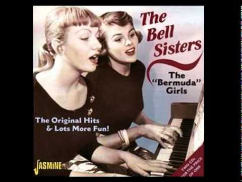 The Bell Sisters - Bermuda