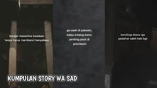 Download lagu KUMPULAN STORY WA KATA KATA SAD || FREE DOWNLOAD mp3