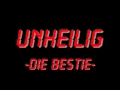 Unheilig - Die Bestie