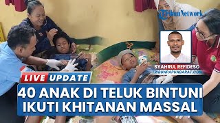 40 Anak Antusias Ikut Khitan Massal bersama BKPRMI Teluk Bintuni, Orangtua Bersyukur Ikuti Agenda