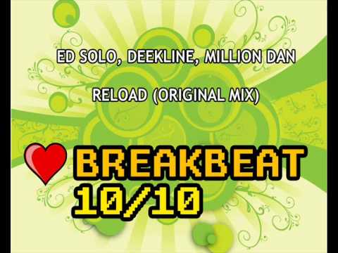 Ed Solo, Deekline, Million Dan - Reload (Original Mix)