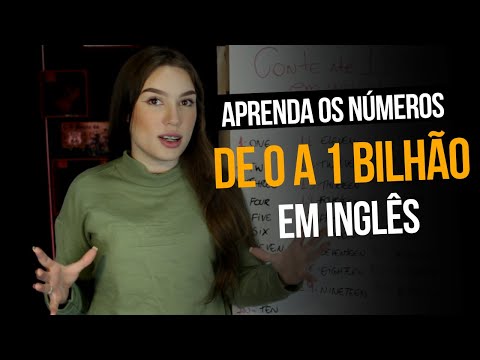 APRENDA os números de ZERO ATÉ 1 BILHÃO EM INGLÊS