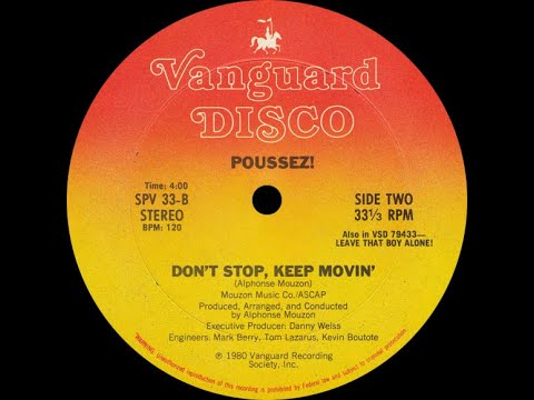 Poussez! ‎– Don't Stop, Keep Movin'  (12" Hi-Res Audio) ℗ 1980