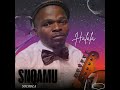 Snqamu Sodidla - Halala (Official Audio) 