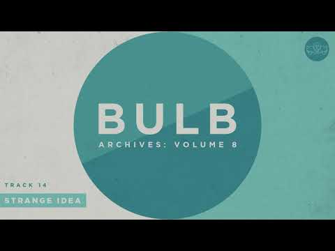 Bulb - Strange Idea (Official Audio)