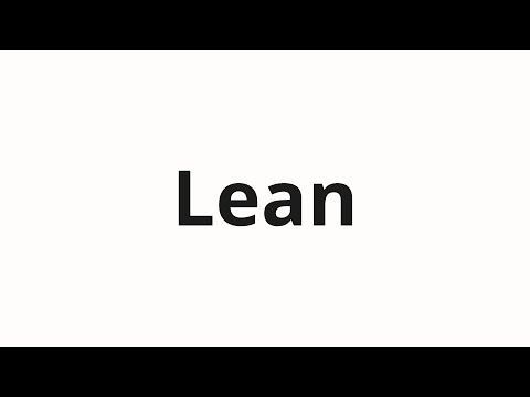How to pronounce Lean
