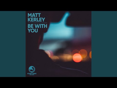 Be with You (Original Mix)