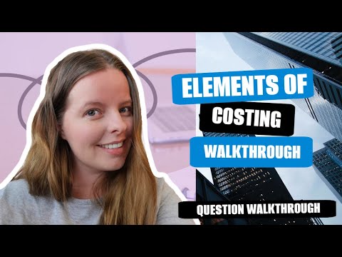 Elements of Costing AAT level 2 question walkthrough