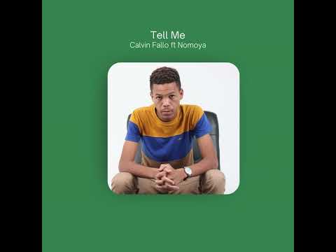Calvin Fallo ft Nomoya - Tell Me (Original Mix)