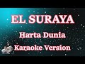 EL SURAYA Harta Dunia Karaoke Lirik HD Qasidah Melayu