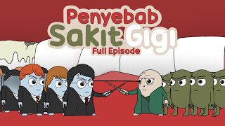Download lagu Penyebab Sakit Gigi Full Episode - Animasi Edukasi Kesehatan mp3