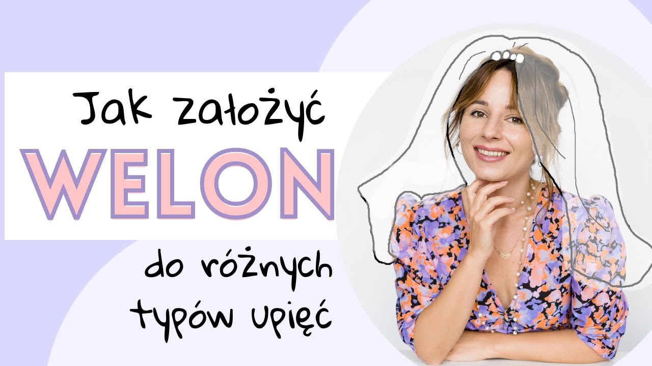 Jak założyć welon Różne fryzury, różne sposoby!