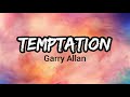 Temptation - Garry Allan lyrics