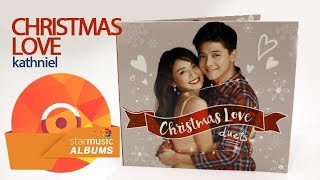 Christmas Love by KathNiel | Star Music Albums