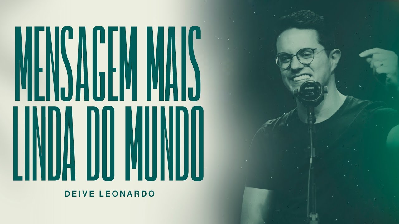 Mensagem mais linda do mundo | Deive Leonardo