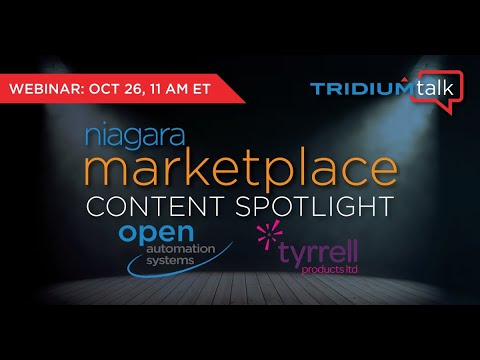 TridiumTalk: Niagara Marketplace Content Spotlight - OAS  and Tyrrell Products (October 26, 2023)
