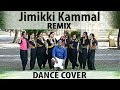 Jimikki Kammal REMIX - DJ Raj ft. Taal Dance Studio