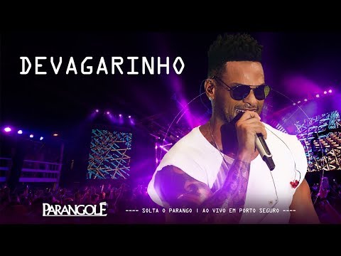 PARANGOLÉ | DEVAGARINHO - DVD SOLTA O PARANGO