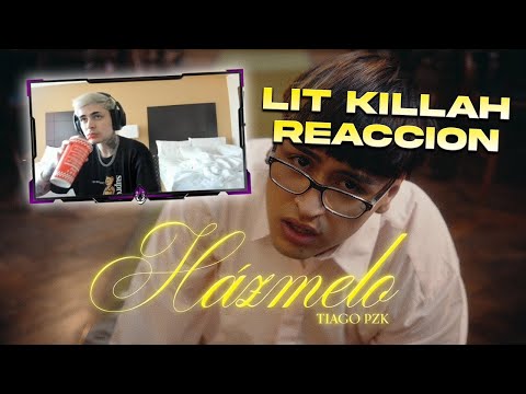 LIT REACCIONA reacciona a TIAGO PZK - Házmelo
