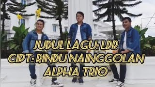 Download lagu Lagu Batak terbaru//LDR Alpha Trio//cipt Rindu Nainggolan//kisah hidup rumah tangga mp3 Download lagu Lagu Batak terbaru//LDR Alpha Trio//cipt Rindu Nainggolan//kisah hidup rumah tangga mp3