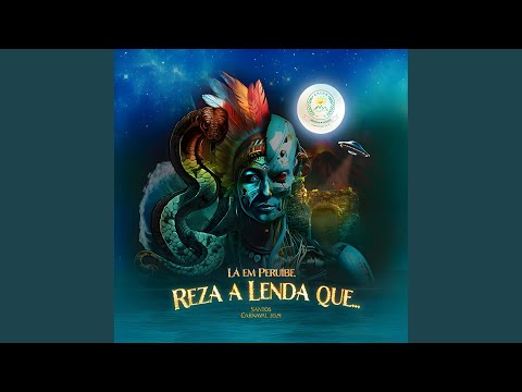 Lá em Peruíbe, Reza a Lenda Que... (Carnaval 2024)